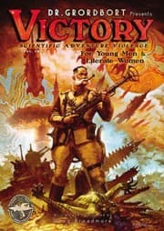 Tapa de Dr Grordbort Presents Victory Scientific Adventure Violence For Young Men Literate Women Vol 127