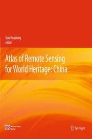 Tapa de Si Jie Wai Chan Yao Gan Tu Ji Zhongguo Bian Atlas Of Remote Sensing For World Heritage China