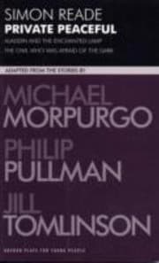 Tapa de Private Peaceful By Michael Morpurgo Aladdin And The Enchanted Lamp By Philip Pullman The Owl Who Was Afraid Of The Dark By Jill Tomlinson