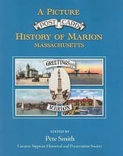 Tapa de A Picture Postcard History Of Marion Massachusetts