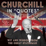 Tapa de Churchill In Quotes Wit And Wisdom From The Great Statesman