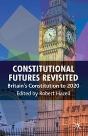 Tapa de Constitutional Futures Revisited Britains Constitution To 2020