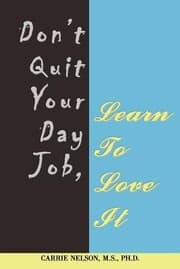 Tapa de Dont Quit Your Day Job Learn To Love It