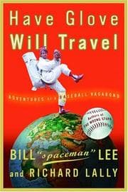 Tapa de Have glove, will travel : adventures of a baseball vagabond