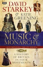Tapa de David Starkeys Music And Monarchy