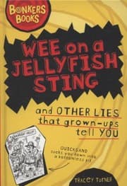 Tapa de Wee On A Jellyfish Sting And Other Lies That Grownups Tell You