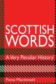 Tapa de Scottish Words A Very Peculiar History