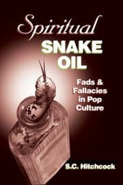 Tapa de Spiritual Snake Oil Fads Fallacies In Pop Culture
