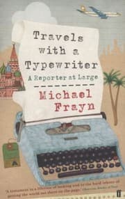 Tapa de Travels With A Typewriter A Reporter At Large