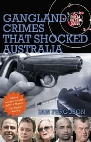 Tapa de Gangland Crimes That Shocked Australia