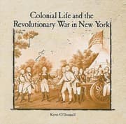 Tapa de Colonial Life And The Revolutionary War In New York