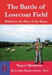 Tapa de The Battle Of Losecoat Field 1470