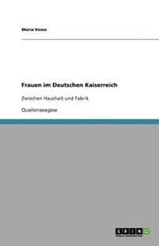 Tapa de Frauen Im Deutschen Kaiserreich Zwischen Haushalt Und Fabrik
