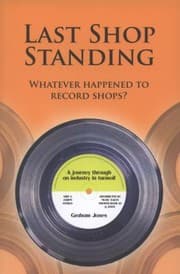 Tapa de Last Shop Standing Whatever Happened To Record Shops