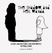 Tapa de The Shadow And Her Wanda Story And Pictures And Footnotes Strictly For Children