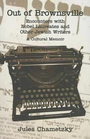 Tapa de Out Of Brownsville Encounters With Nobel Laureates And Other Jewish Writers A Cultural Memoir