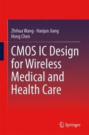 Tapa de Cmos Ic Design For Wireless Medical And Health Care