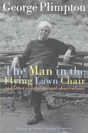 Tapa de The man in the flying lawn chair and other excursions and observations