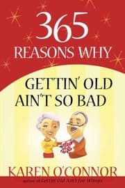 Tapa de 365 Reasons Why Gettin Old Aint So Bad