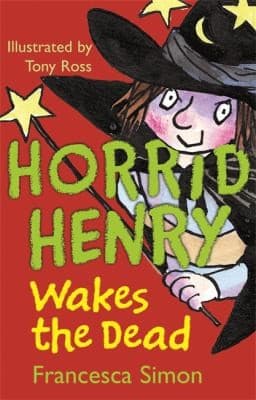 Tapa de Horrid Henry Wakes The Dead