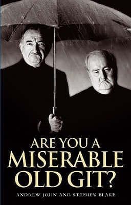 Tapa de Are You A Miserable Old Git
