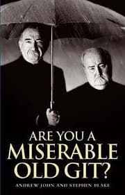 Tapa de Are You A Miserable Old Git