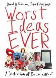 Tapa de Worst Ideas Ever A Celebration Of Embarrassment