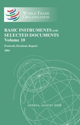 Tapa de Wto Basic Instruments Selected Documents Protocols Decisions Reports2004