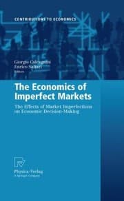 Tapa de Economics Of Imperfect Markets The Effects Of Market Imperfections On Economic Decisionmaking