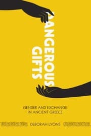 Tapa de Dangerous Gifts Gender And Exchange In Ancient Greece