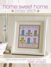 Tapa de Home Sweet Home Cross Stitch Stylish Samplers And Gifts To Make Every House A Home