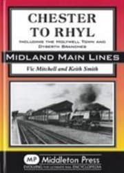 Tapa de Chester To Rhyl Including The Holywell Town And Dyserth Branches