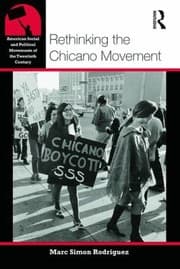 Tapa de Rethinking The Chicano Movement