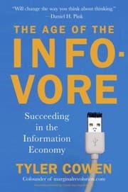 Tapa de The Age Of The Infovore Succeeding In The Information Economy