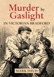 Tapa de Murder By Gaslight In Victorian Bradford