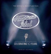 Tapa de American Idol Celebrating 10 Years The Official Backstage Pass