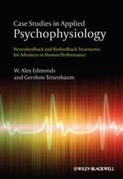 Tapa de Case Studies In Applied Psychophysiology Neurofeedback And Biofeedback Treatments For Advances In Human Performance