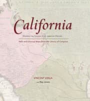 Tapa de California Mapping The Golden State Through History Rare And Unusual Maps From The Library Of Congress