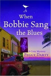 Tapa de When Bobbie Sang the Blues (A Cozy Mystery, Book 2)
