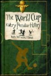 Tapa de The World Cup A Very Peculiar History