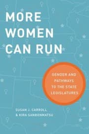 Tapa de More Women Can Run Gender And Pathways To The State Legislatures