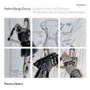 Tapa de Fashion Design Course Principles Practice And Techniques The Ultimate Guide For Aspiring Fashion Designers