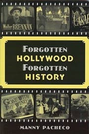 Tapa de Forgotten Hollywood Forgotten History Starring The Great Character Actors Of Hollywoods Golden Age