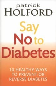 Tapa de Say No To Diabetes 10 Healthy Ways To Prevent Or Reverse Diabetes