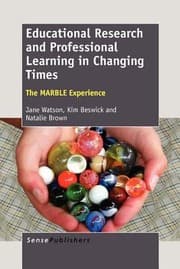Tapa de Educational Research And Professional Learning In Changing Times The Marble Experience