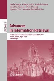 Tapa de Advances In Information Retrieval 33rd European Conference On Ir Resarch Ecir 2011 Dublin Ireland April 1821 2011 Proceedings