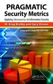 Tapa de Pragmatic Security Metrics Applying Metametrics To Information Security