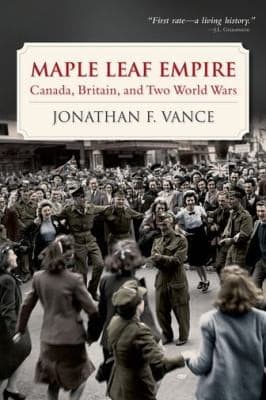 Tapa de Maple Leaf Empire Canada Britain And Two World Wars