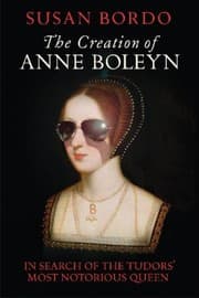 Tapa de The Creation Of Anne Boleyn