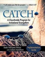 Tapa de Catch Implementation Guide A Churchwide Program For Invitational Evangelism